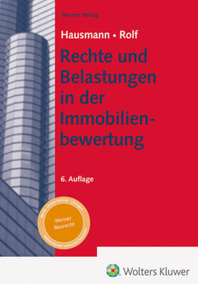 Hausmann / Rolf, Rechte und Belastungen in der Immobilienbewertung