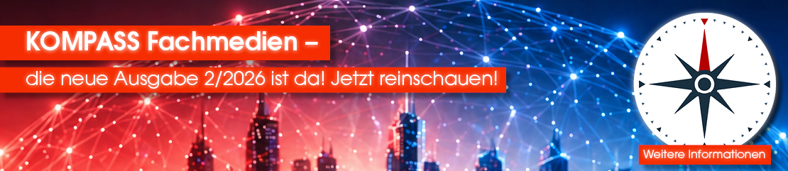 KOMPASS Fachmedien | Das Magazin für Digitales & Print. Recht, Wirtschaft, Steuern. | sack.de/kompass
Die neue Ausgabe 02/2026 ist da – Jetzt reinschauen!
