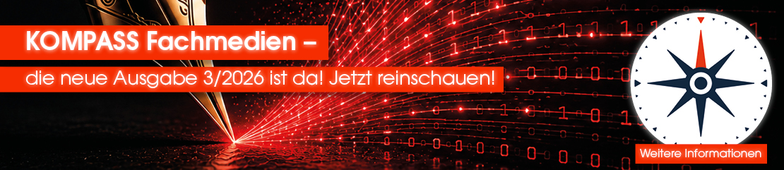 KOMPASS Fachmedien | Das Magazin für Digitales & Print. Recht, Wirtschaft, Steuern. | sack.de/kompass
Die neue Ausgabe 03/2026 ist soeben erschienen – Jetzt reinschauen!