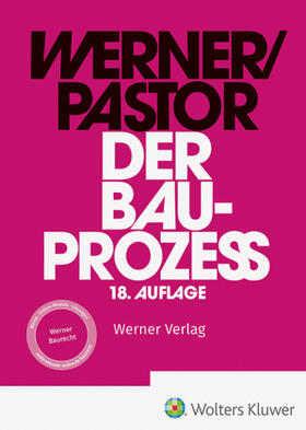 Werner/Pastor: Der Bauprozess